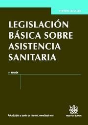 LEGISLACION BASICA SOBRE ASISTENCIA SANITARIA 3� ED. 2012