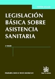 LEGISLACION BASICA SOBRE ASISTENCIA SANITARIA 3 ED. 2012
