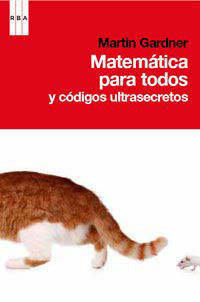 MATEMATICAS PARA TODOS ( Y CODIGOS ULTRASECRETOS )