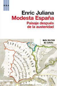 MODESTA ESPAA PAISAJE DESPUES DE LA AUSTERIDAD