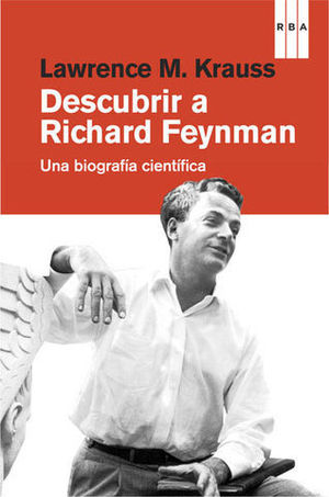 DESCUBRIR A RICHARD FEYNMAN