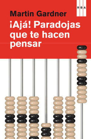 AJA ! PARADOJAS QUE TE HACEN PENSAR