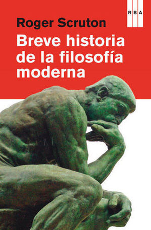 BREVE HISTORIA DE LA FILOSOFIA MODERNA