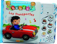 MINI DICCIONARIO DE LOS BEBES.  LOS TRANSPORTES