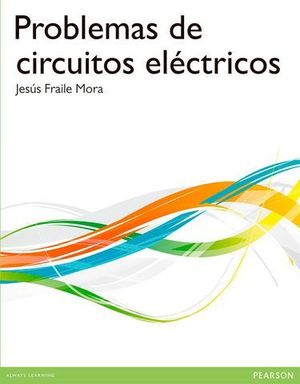 PROBLEMAS DE CIRCUITOS ELECTRICOS