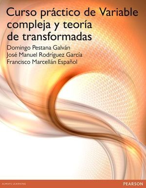 CURSO PRACTICO DE VARIABLE COMPLEJA Y TEORIA DE TRANSFORMADAS