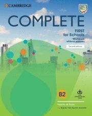 COMPLETE FIRST FOR SCHOOLS WORKBOOK WITHOUT ANSWERS