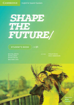 SHAPE THE FUTURE 1 STUDENTS BOOK