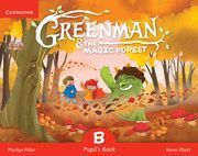 GREENMAN & THE MAGIC FOREST B PUPILS BOOK