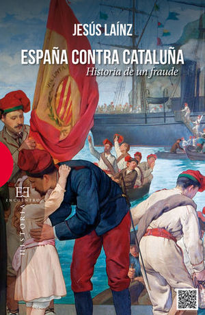 ESPAÑA CONTRA CATALUÑA HISTORIA DE UN FRAUDE