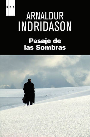 PASAJE DE LAS SOMBRAS ( VII PREMIO RBA NOVELA NEGRA)