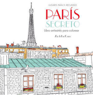 LUGARES PARA EL RECUERDO, PARIS SECRETO