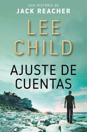 AJUSTE DE CUENTAS.  JACK REACHER 7