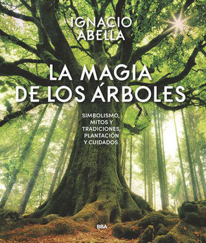 LA MAGIA DE LOS ARBOLES