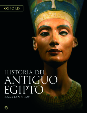 HISTORIA DEL ANTIGUO EGIPTO ED. 15 ANIVERSARIO