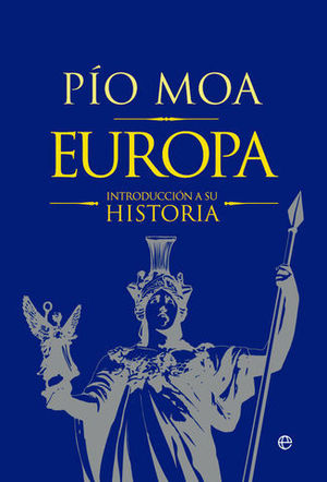 EUROPA.  UNA INTRODUCCION A SU HISTORIA