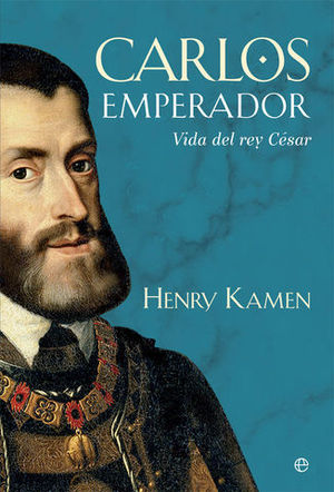 CARLOS EMPERADOR VIDA DEL REY CESAR