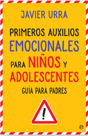 PRIMEROS AUXILIOS EMOCIONALES PARA NI�OS Y ADOLESCENTES