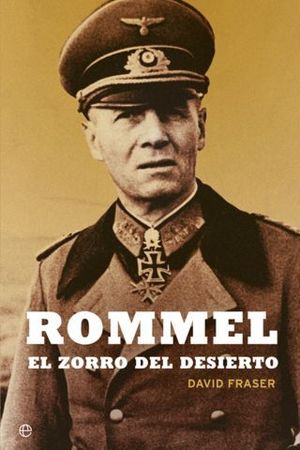 ROMMEL EL ZORRO DEL DESIERTO