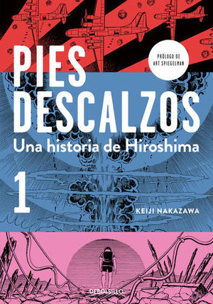PIES DESCALZOS 1 UNA HISTORIA DE HIROSHIMA