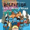 ROLF & FLOR.  EN EL CIRCULO POLAR