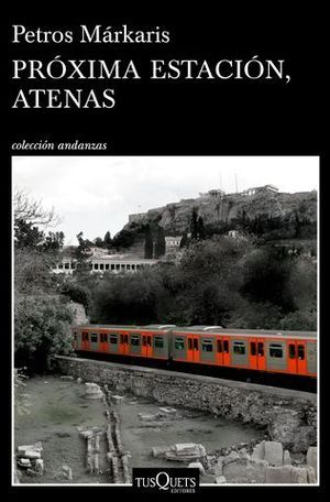 PROXIMA ESTACION, ATENAS