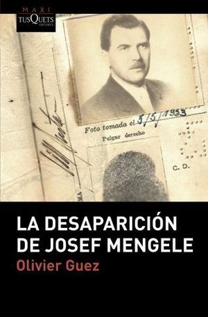 LA DESAPARICIN DE JOSEF MENGELE.