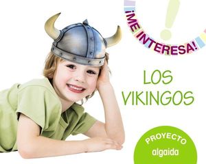 ME INTERESA ! LOS VIKINGOS  3 AOS  ED. 2018