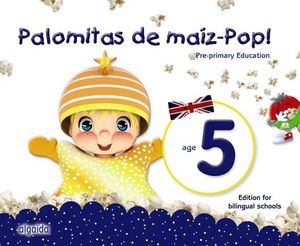 PALOMITAS DE MAIZ POP !  5 AOS PACK BILINGUE ED. 2018