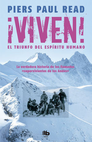  VIVEN ! EL TRIUNFO DEL ESPIRITU HUMANO