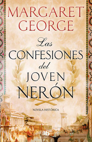 LAS CONFESIONES DEL JOVEN NERON