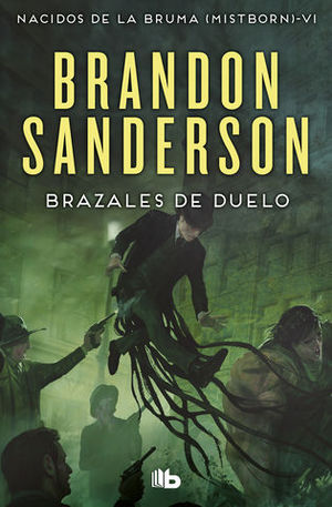 NACIDOS DE LABRUMA ( MISTBORN VI )  BRAZALES DE DUELO