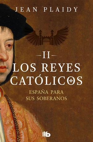 LOS REYES CATOLICOS II.  ESPAA PARA SUS SOBERANOS