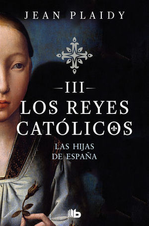 LOS REYES CATOLICOS III.  LAS HIJAS DE ESPAA