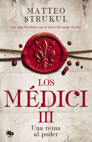 LOS MEDICI III   UNA REINA AL PODER