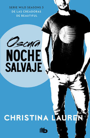 .OSCURA NOCHE SALVAJE (SERIE WILD SEASONS 3 )