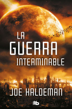 LA GUERRA INTERMINABLE PREMIOS NEBULA, HUGO Y LOCUS