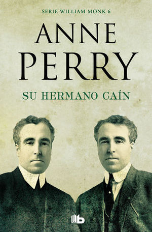 SU HERMANO CAIN ( WILLIAM MONK 6 )