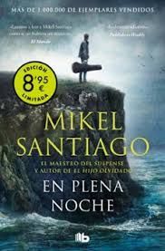 EN PLENA NOCHE (CAMPAA DE VERANO EDICIN LIMITADA) (TRILOGA DE ILLUMBE 2)