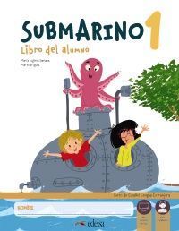 SUBMARINO 1.  LIBRO DEL ALUMNO + ACTIVIDADES