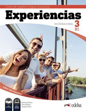 EXPERIENCIAS INTERNACIONAL 3 NIVEL B1 LIBRO DEL ALUMNO