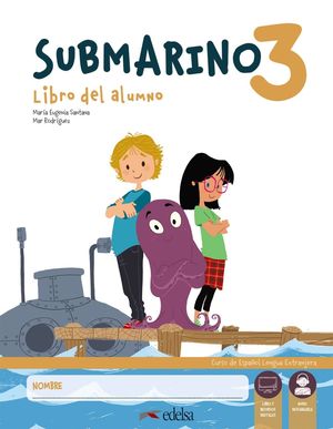 SUBMARINO 3.  LIBRO DEL ALUMNO + ACTIVIDADES