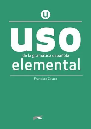 Uso de la Gramatica Española Elemental