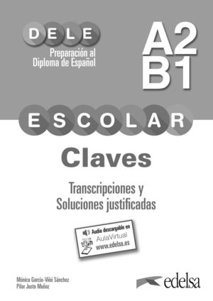 DELE A2-B1 ESCOLAR. CUAD. CLAVES