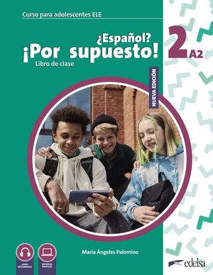  ESPAOL ? POR SUPUESTO A2 LIBRO DEL ALUMNO