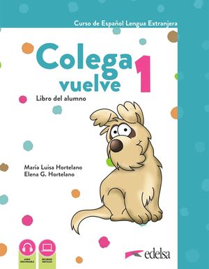 COLEGA VUELVE 1 ( LIBRO + EJERCICIOS )