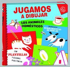 JUGAMOS A DIBUJAR LOS ANIMALES DOMESTICOS