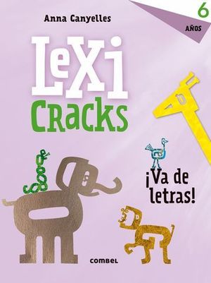 LEXICRACKS VA DE LETRAS! 6 AOS