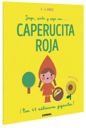 CAPERUCITA ROJA.  JUEGA, PINTA Y PEGA