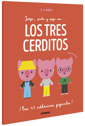 LOS TRES CERDITOS.  JUEGA PINTA Y JUEGA